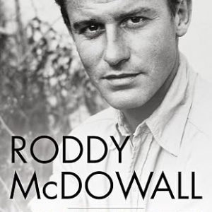 Roddy McDowall: An Actor’s Life — From “How Green Was My Valley” to “Lassie” to “Planet of the Apes”