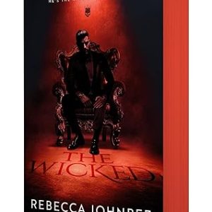 The Wicked: A Dark Mafia Romance (The Wicked Trilogy, 1)