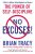 No Excuses!: The Power of Self-Discipline