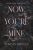 Now You’re Mine: A Dark Stalker Romance (Possessing Her)